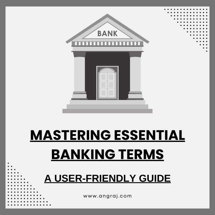 Mastering Essential Banking Terms